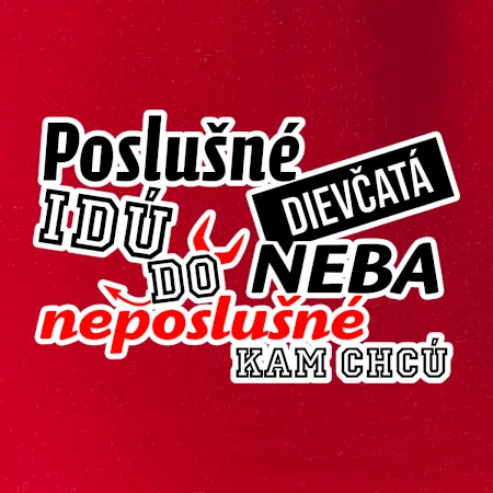 Poslušné dievčata idú do neba