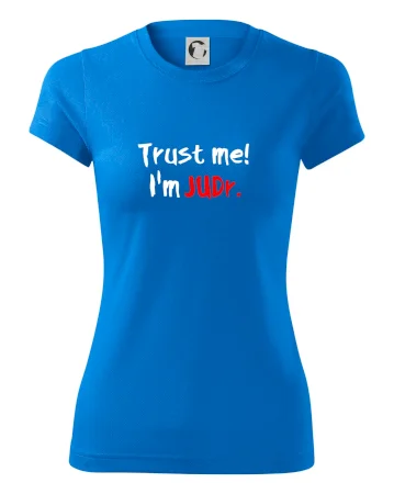 Trust me I´m  JUDr. / Ver mi som právnik