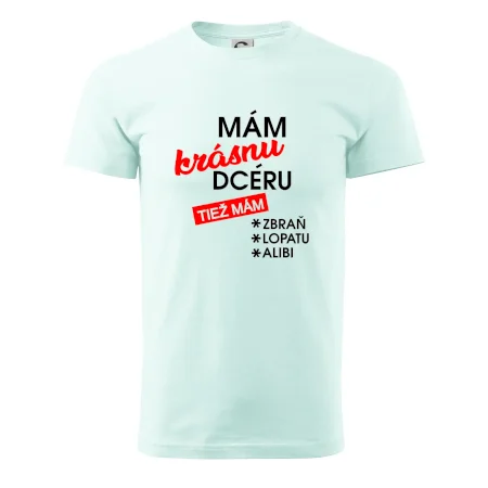 Mám krásnu dcéru