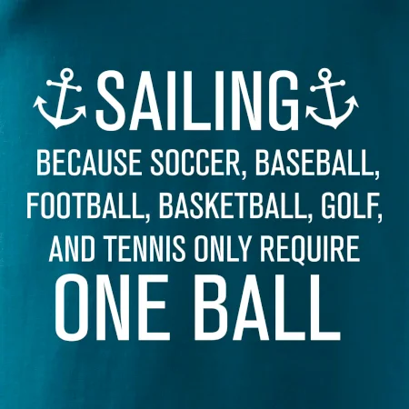 Sailing beacause one ball