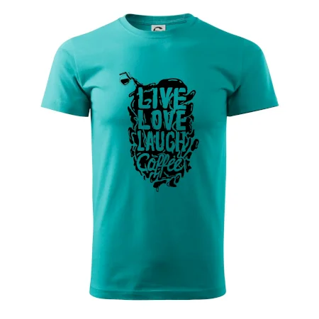Live love laugh coffee