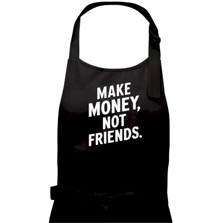 Make money not friends tiskací
