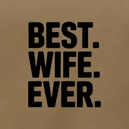 Best wife ever