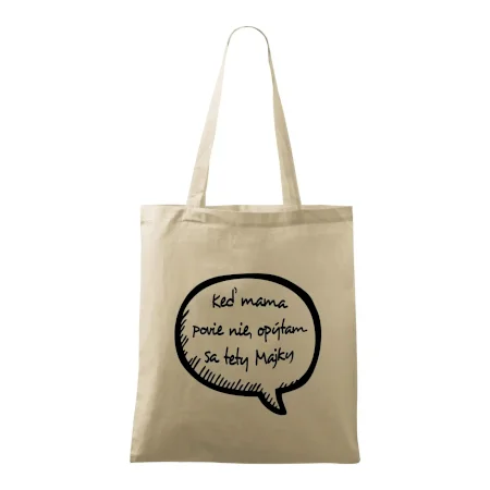 Keď mama povie nie, opýtam sa tety (vlastné meno)