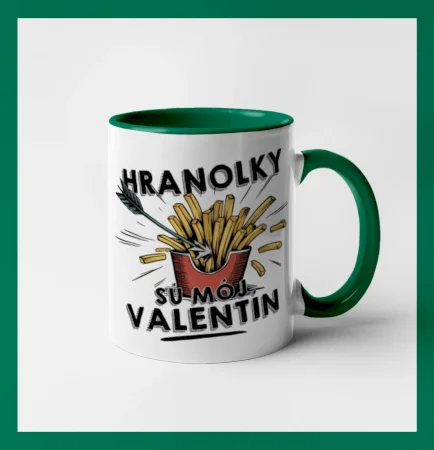 Hranolky sú môj Valentín