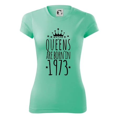 Queens are born in 1973