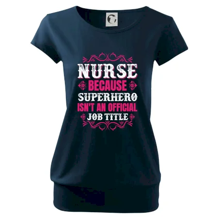 Nurse because superhero isnt an official job tittle