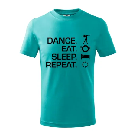 Dance eat sleep repeat - Kluk