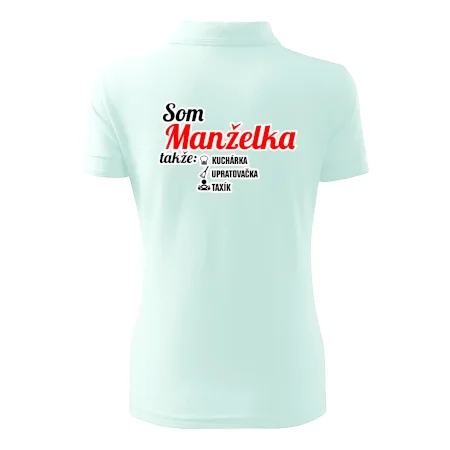 Som manželka takže...