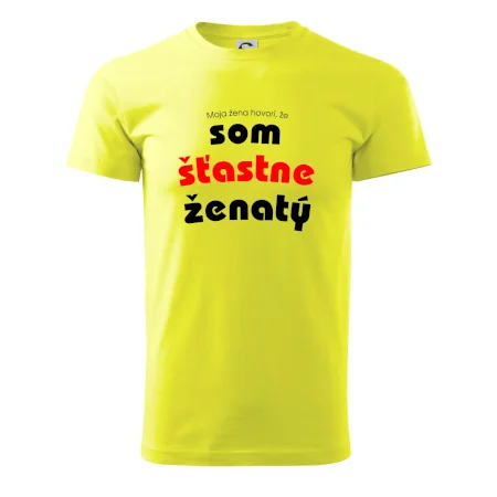 Moja žena hovorí, že som šťastne ženatý