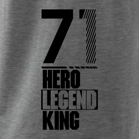 Hero, Legend, King / Queen  1971