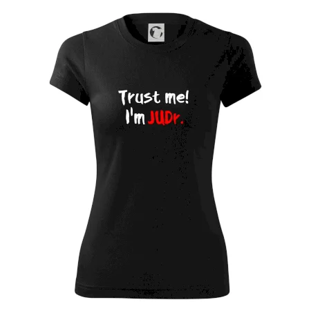 Trust me I´m  JUDr. / Ver mi som právnik