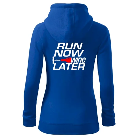 Run now Wine later