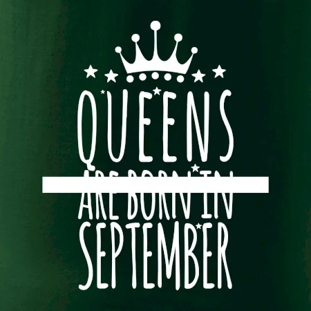Queens are born in September
