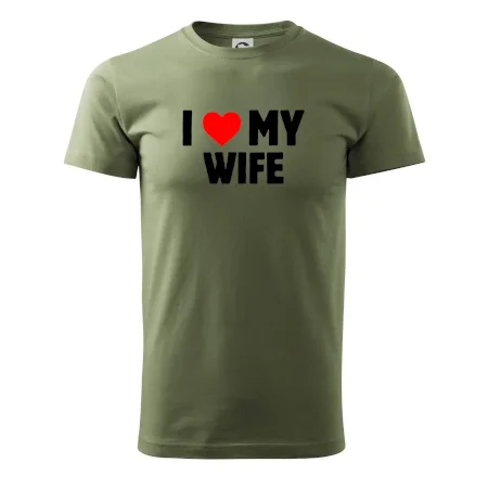 I love my wife