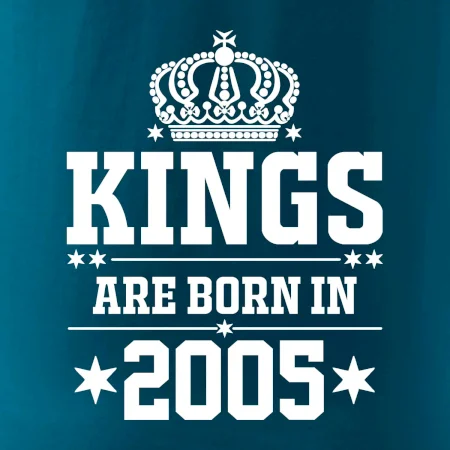 Kings are born in 2005