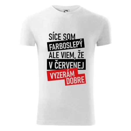 Síce som farboslepý, ale viem, že v červenej vyzerám dobre