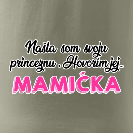 Našla som princeznu - mamička