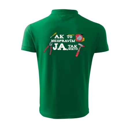 Ak to neopravim ja, tak nikto