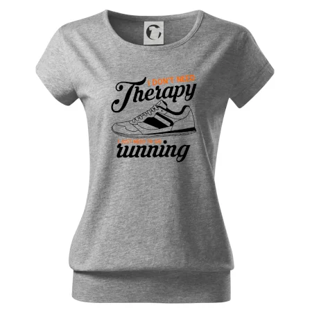 I don't need therapy running
