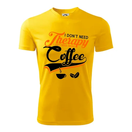 I don't need therapy coffee