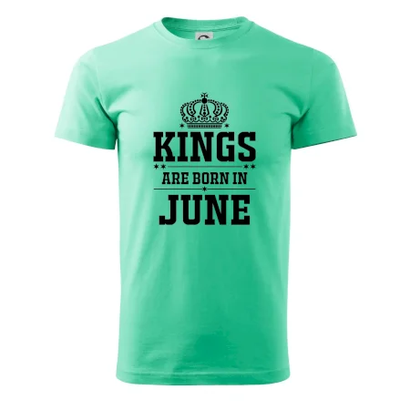 Kings are born in June
