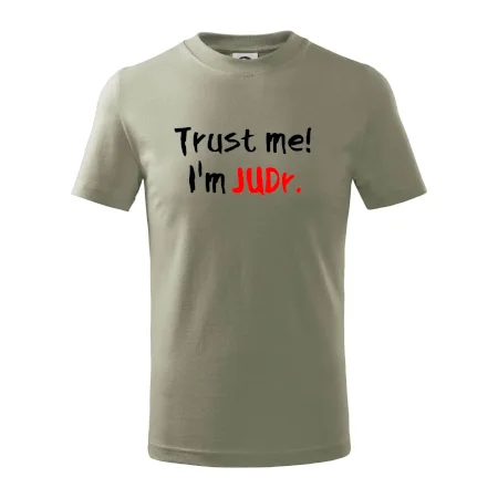 Trust me I´m  JUDr. / Ver mi som právnik