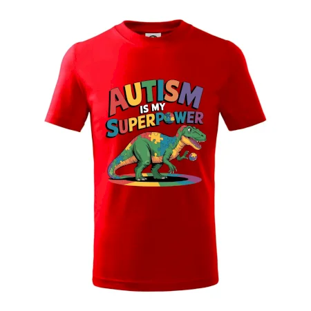 Autism is my superpower dinosaurus