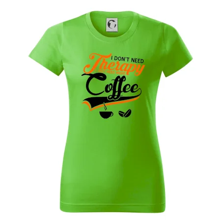 I don't need therapy coffee