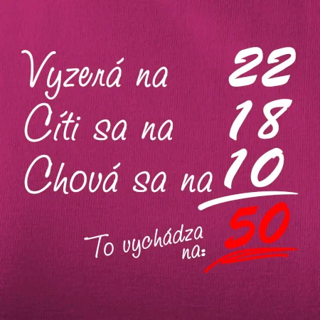 Vyzerá, cíti sa, chová sa - 50 rokov
