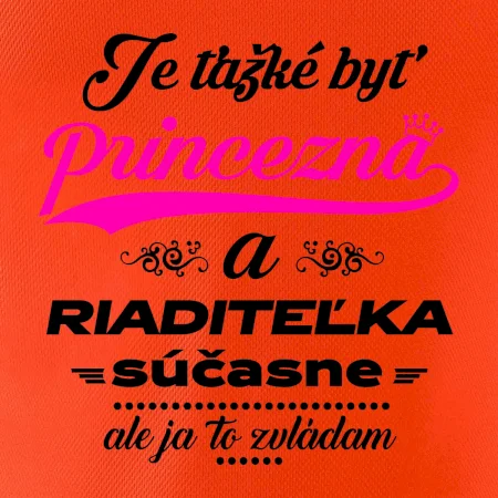 Je ťažké byť princezná riaditeľka