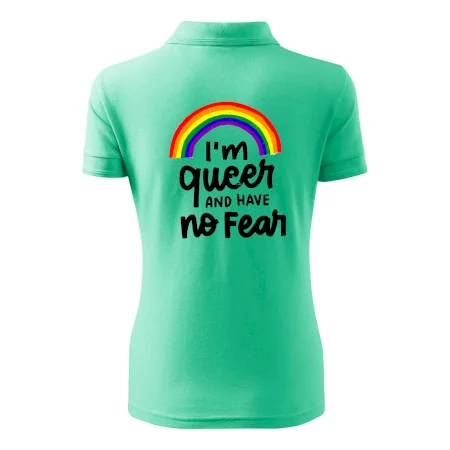 Im queer and have no fear