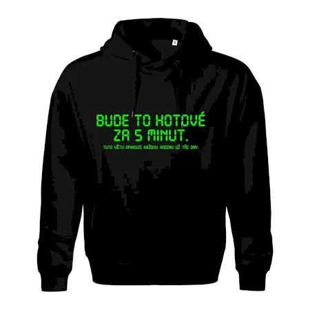 BUDE TO HOTOVÉ ZA 5 MINUT