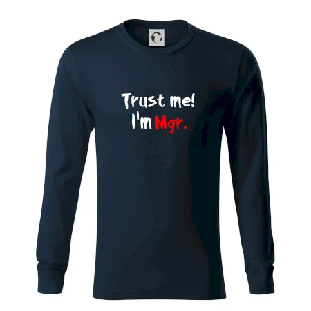 Trust me I´m  Mgr. / Ver mi som Magister.
