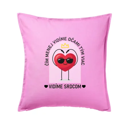 Čím menej vidíme očami tým viac vidíme srdcom