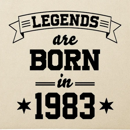 Legends are born in 1983