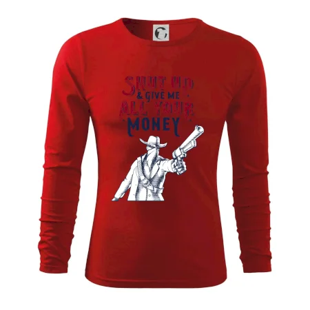 Shut Up and Give Me All Your Money