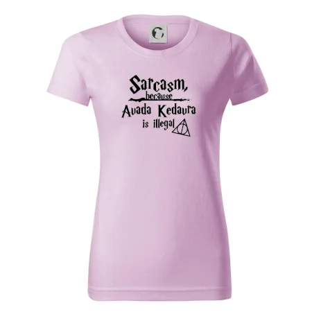 Harry - Sarcasm, because Avada Kedavra is illegal