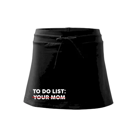 To do list: Your mom