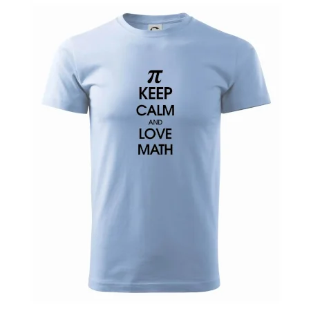 Keep calm and love math