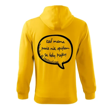 Keď mama povie nie, opýtam sa tety (vlastné meno)