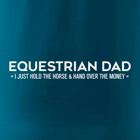 Equestrian dad - mom