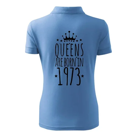 Queens are born in 1973