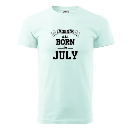 Legends are born in July
