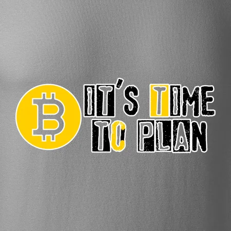 It's time to plan bitcoin
