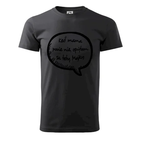 Keď mama povie nie, opýtam sa tety (vlastné meno)