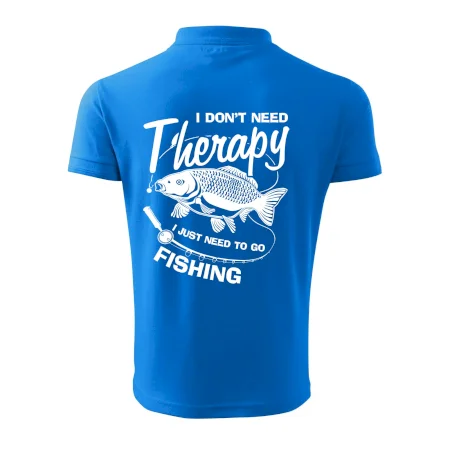 I dont need therapy - fishing
