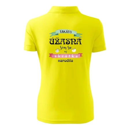 Takáto úžasná som sa už skrátka narodila