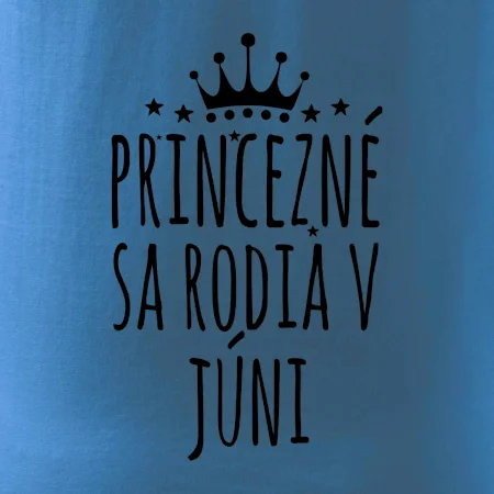 Princezné sa rodia v júni