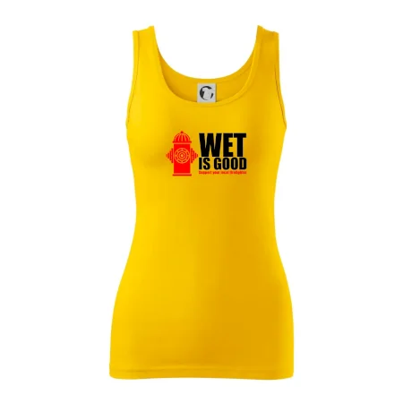 Wet is good